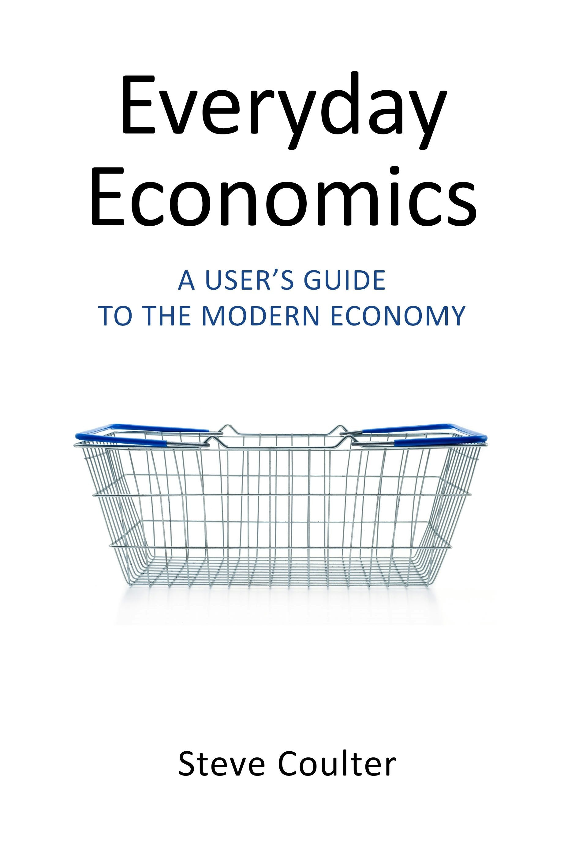 Book cover image for Everyday Economics ISBN: 9781911116356